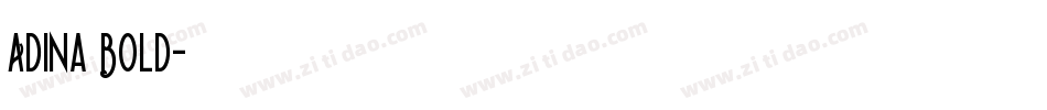 Adina Bold字体转换
